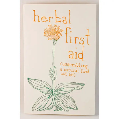 Herbal First Aid: Assembling A Natural First Aid Kit | Zine