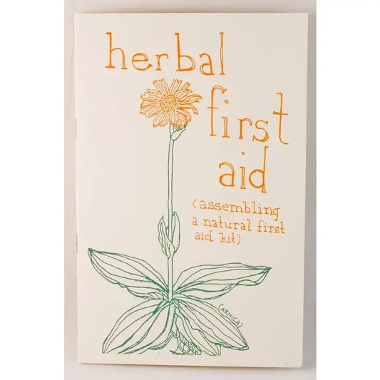 Herbal First Aid: Assembling A Natural First Aid Kit | Zine