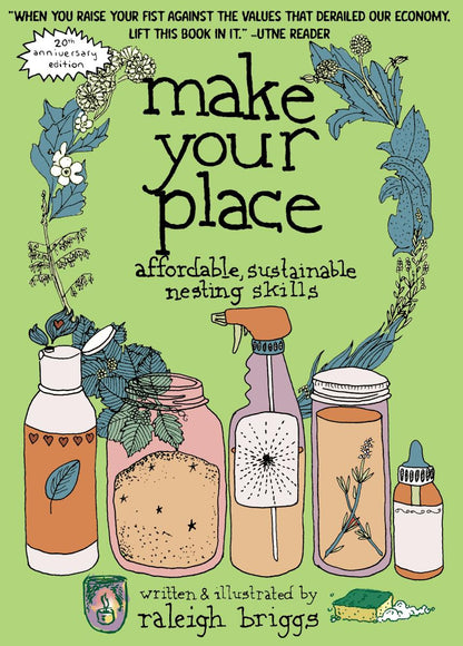 Make Your Place: Affordable Sustainable Nesting Skills | Paperback